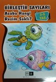 Birlestir Sayilari Acaba Hangi Resim Sakli 3-5 Yas