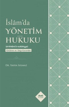 Islamda Yönetim Hukuku - Solmaz, Yahya