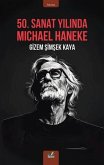 50. Sanat Yilinda Michael Haneke