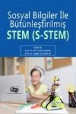 Sosyal Bilgiler Ile Bütünlestirilmis STEM S- STEM Sosyal Bilgiler Ile Bütünlestirilmis STEM S- STEM