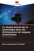 Le champ lexical de la cosmologie dans les dictionnaires de langues autochtones
