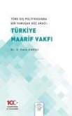 Türk Dis Politikasinda Bir Yumusak Güc Araci Türk Maarif Vakfi Türk Dis Politikasinda Bir Yumusak Güc Araci Türk Maarif Vakfi