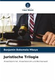 Juristische Trilogie Juristische Trilogie