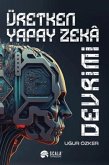 Üretken Yapay Zeka Devrimi Üretken Yapay Zeka Devrimi