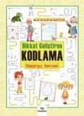Dikkat Gelistiren Kodlama - Baslangic Seviyesi Dikkat Gelistiren Kodlama - Baslangic Seviyesi