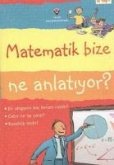 Matematik Bize Ne Anlatiyor Matematik Bize Ne Anlatiyor