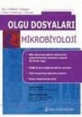 Olgu Dosyalari - Mikrobiyoloji Olgu Dosyalari - Mikrobiyoloji