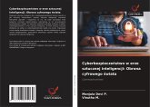 Cyberbezpiecze¿stwo w erze sztucznej inteligencji: Obrona cyfrowego ¿wiata