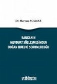 Bankanin Mevduat Sözlesmesinden Dogan Hukuki Sorumlulugu Ciltli Bankanin Mevduat Sözlesmesinden Dogan Hukuki Sorumlulugu Ciltli
