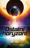 Ostatni Horyzont (eBook, ePUB) Ostatni Horyzont (eBook, ePUB)