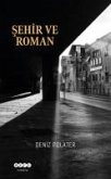 Sehir ve Roman Sehir ve Roman