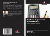 Gestione degli incontri di matematica Gestione degli incontri di matematica