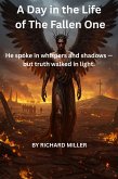 A Day in the Life of the Fallen One (A Day in the Life: Encounters with Jesus, #9) (eBook, ePUB)