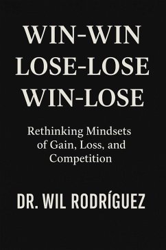 Cover Win-Win, Lose-Lose, Win-Lose (eBook, ePUB)