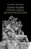 Istanbul Müzeleri Resimli Rehber Istanbul Müzeleri Resimli Rehber
