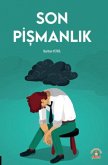 Son Pismanlik Son Pismanlik