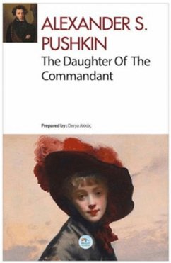 The Daughter Of The Commandant - Sergeyevic Puskin, Aleksandr