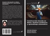 Construcción basada en datos: Análisis predictivo y aprendizaje automático Construcción basada en datos: Análisis predictivo y aprendizaje automático