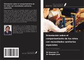 Orientación sobre el comportamiento de los niños con necesidades sanitarias especiales Orientación sobre el comportamiento de los niños con necesidades sanitarias especiales