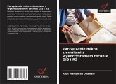 Zarz¿dzanie mikro-zlewniami z wykorzystaniem technik GIS i RS