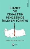 Ihanet Ve Cehaletin Pencesinde Inleyen Türkiye Ihanet Ve Cehaletin Pencesinde Inleyen Türkiye