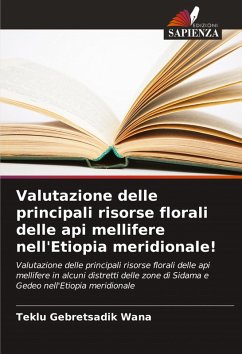 Cover Valutazione delle principali risorse florali delle api mellifere nell'Etiopia meridionale!
