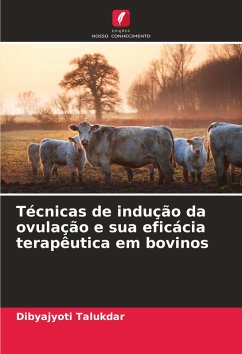 Cover Técnicas de indução da ovulação e sua eficácia terapêutica em bovinos