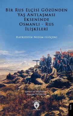 Cover Bir Rus Elcisi Gözünden Yas Antlasmasi Ekseninde Osmanli - Rus Iliskileri