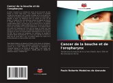 Cancer de la bouche et de l'oropharynx Cancer de la bouche et de l'oropharynx