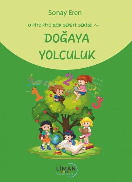 O Piti Piti Siir Sepeti Serisi 5 - Dogaya Yolculuk