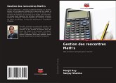 Gestion des rencontres Math's Gestion des rencontres Math's