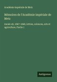 Mémoires de l'Académie impériale de Metz Mémoires de l'Académie impériale de Metz