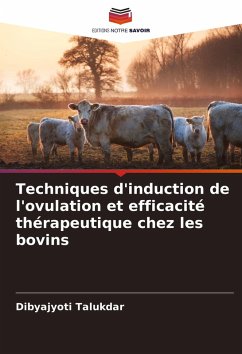 Cover Techniques d'induction de l'ovulation et efficacité thérapeutique chez les bovins
