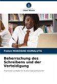 Beherrschung des Schreibens und der Verteidigung