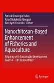 Nanochitosan-Based Enhancement of Fisheries and Aquaculture Nanochitosan-Based Enhancement of Fisheries and Aquaculture