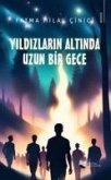 Yildizlarin Altinda Uzun Bir Gece Yildizlarin Altinda Uzun Bir Gece