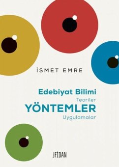 Cover Edebiyat Bilimi - Teoriler -Yöntemler - Uygulamalar
