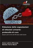 Riduzione delle segnalazioni di infezioni urinarie: protocollo di cura