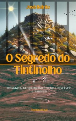 O Segredo do Tintinolho (eBook, ePUB) - Beirao, Jose