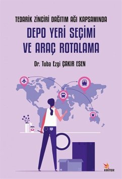 Cover Tedarik Zinciri Dagitim Agi Kapsaminda Depo Yeri Secimi ve Arac Rotalama