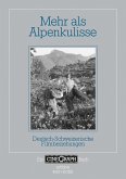 Mehr als Alpenkulisse Mehr als Alpenkulisse