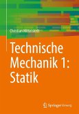 Technische Mechanik 1: Statik Technische Mechanik 1: Statik