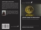 ¿Quién paga la educación?