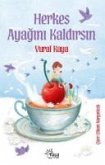 Herkes Ayagini Kaldirsin Herkes Ayagini Kaldirsin