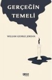 Gercegin Temeli Gercegin Temeli