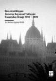 Demokratiklesme Sürecine Kurumsal Yaklasim Macaristan Örnegi 1990 - 2022