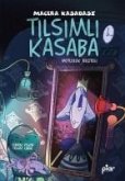Tilsimli Kasaba - Macera Kasabasi Tilsimli Kasaba - Macera Kasabasi