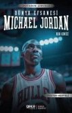 Michael Jordan - Dünya Efsanesi Michael Jordan - Dünya Efsanesi