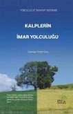 Kalplerin Imar Yolculugu Kalplerin Imar Yolculugu