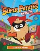 Süper Patates Nerede Ara-Bul Kitabi Süper Patates Nerede Ara-Bul Kitabi